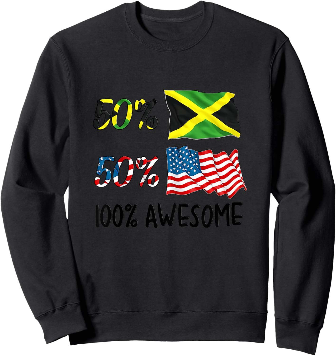50% American 50% Jamaican 100% Awesome Boy Girl Baby Gift Sweatshirt - Sweatshirt | Black