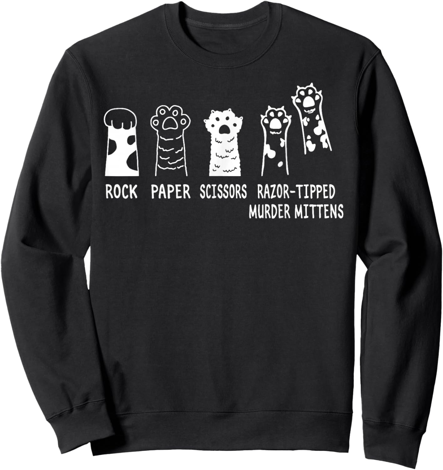 Rock Paper Scissors Razor-Tipped Murder Mittens Cute Cats Sweatshirt - Sweatshirt | Black