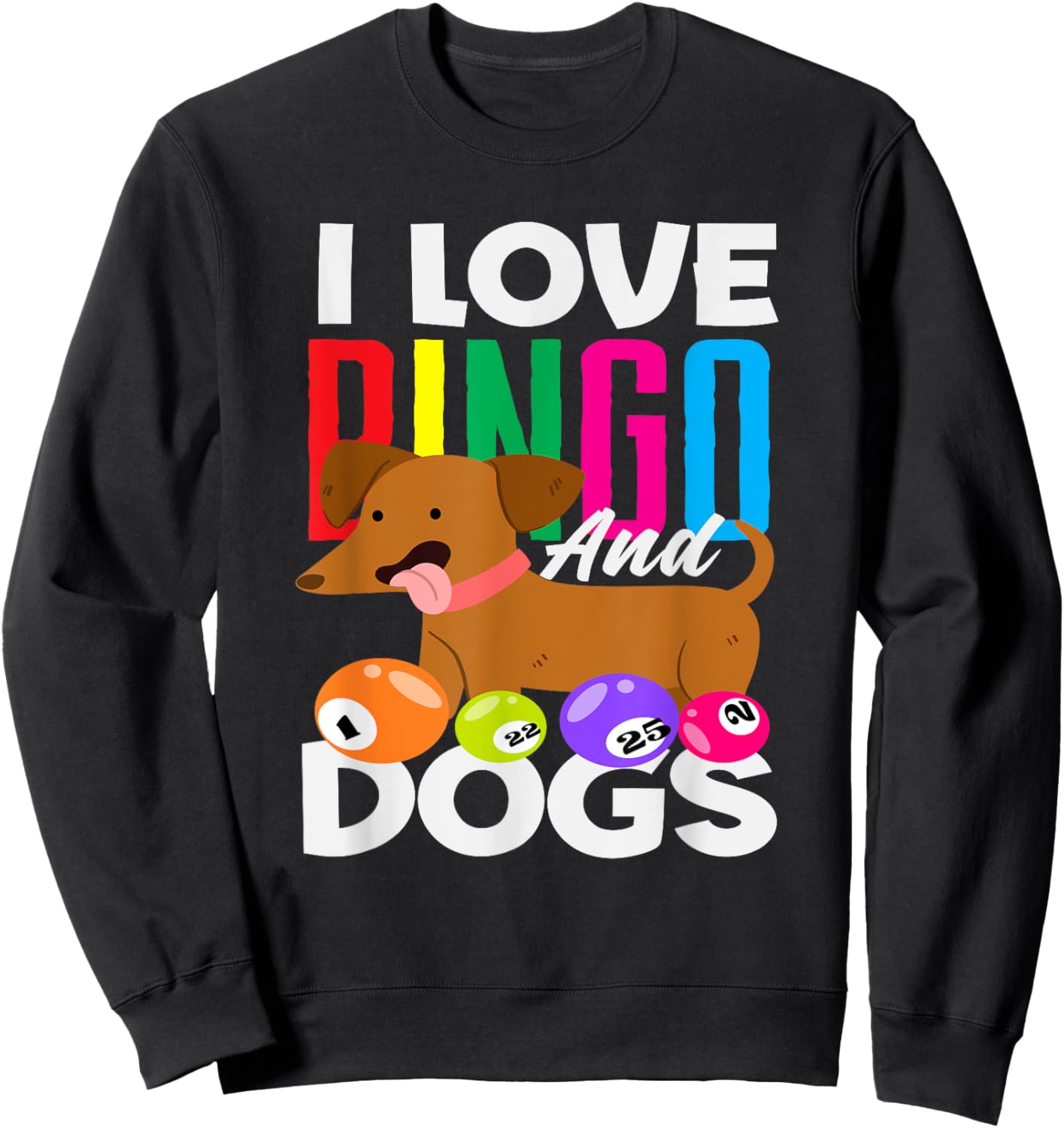 I Love Bingo And Dogs Fun Dog Lovers Bingo Sweatshirt - Sweatshirt | Black