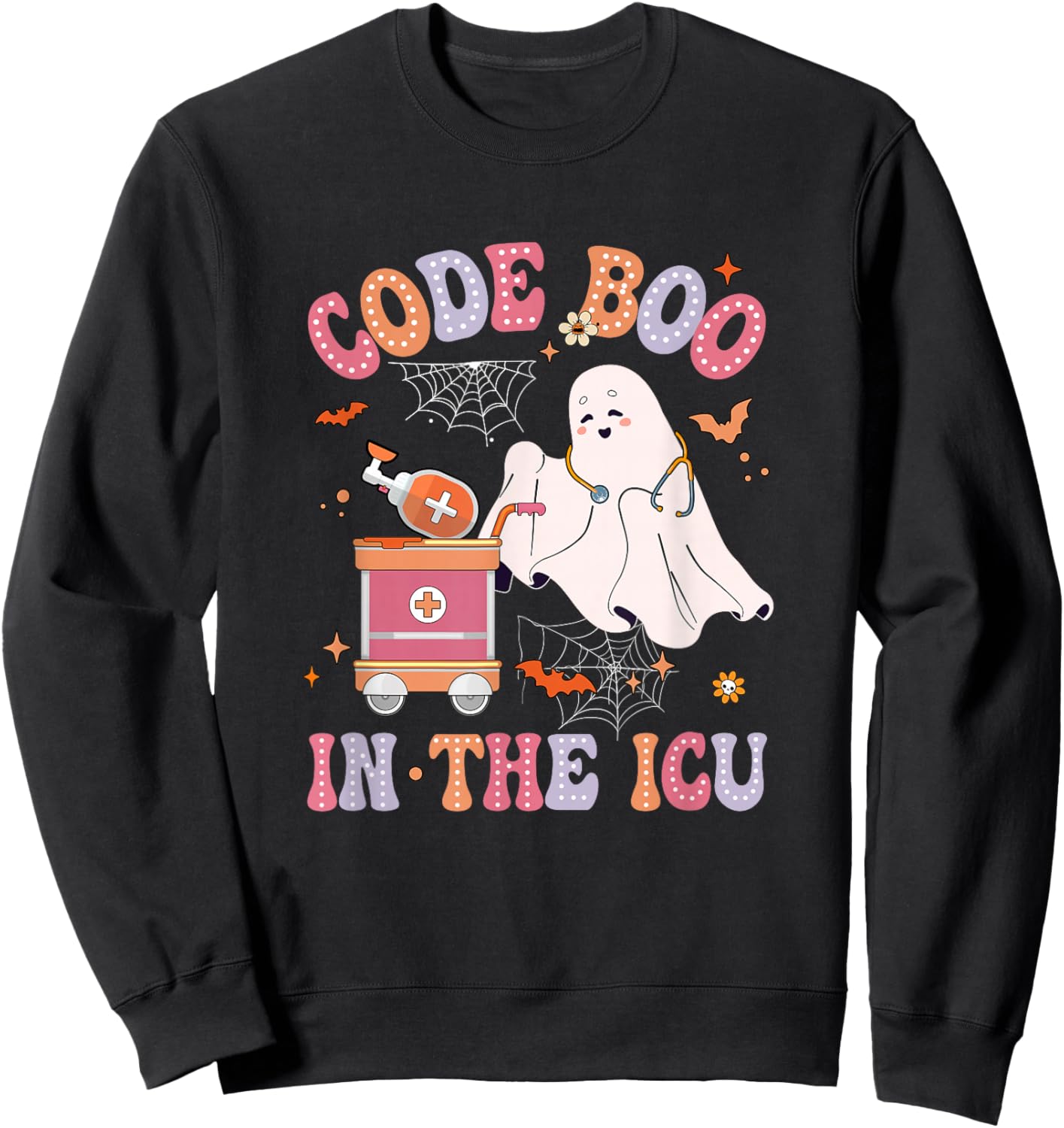 Ghost Code Boo In The Icu Nursing Nurse Halloween Costume Sweatshirt - Sweatshirt | Black