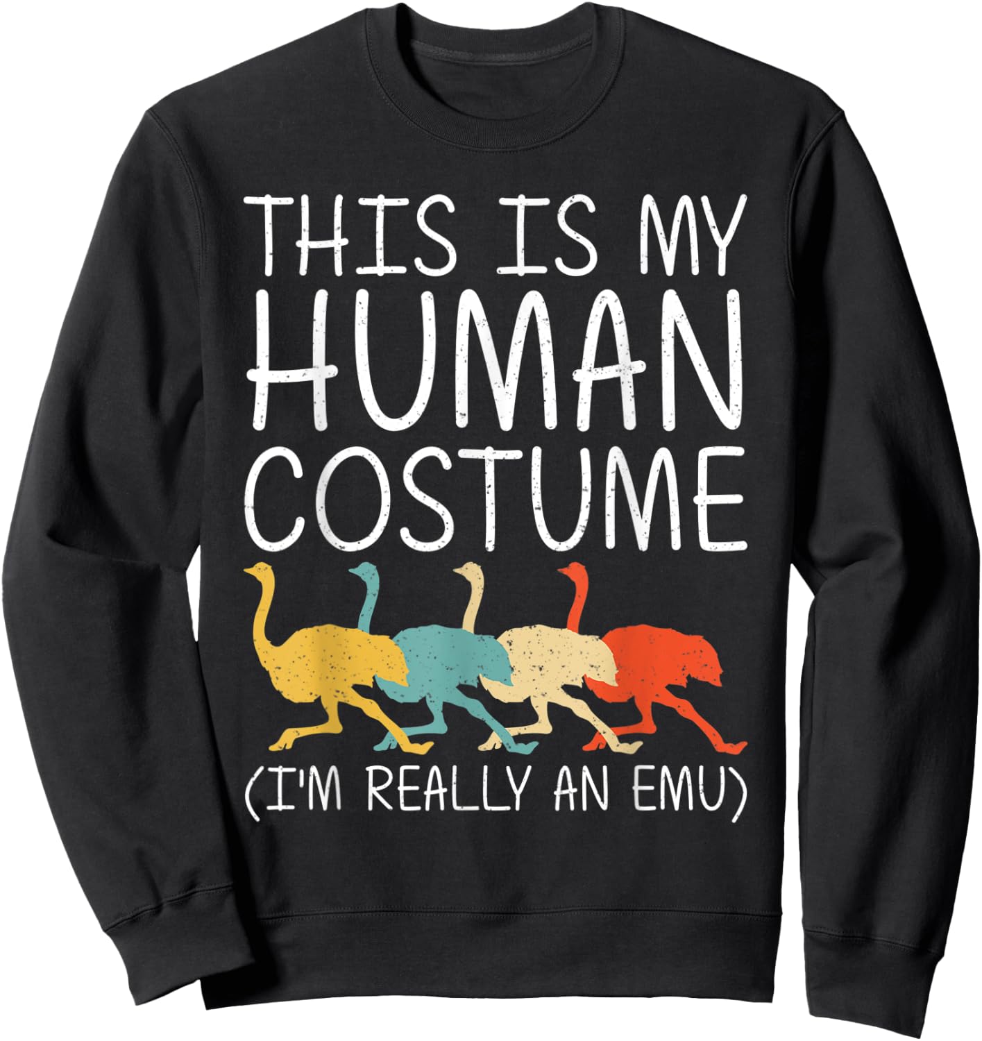 Emu Halloween Human Costume Ostrich Bird Rhea Easy DIY Gift Sweatshirt - Sweatshirt | Black