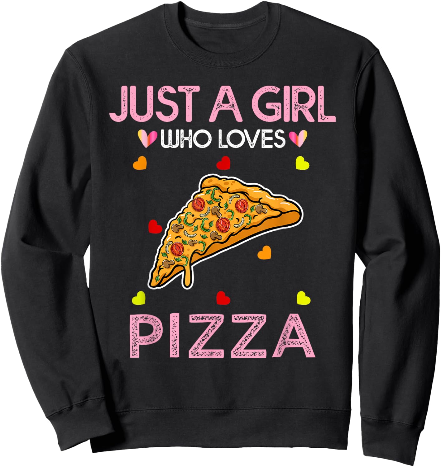 Just A Girl Who Loves Pizza Girl Kids Pizza Sweatshirt - Sweatshirt | Black