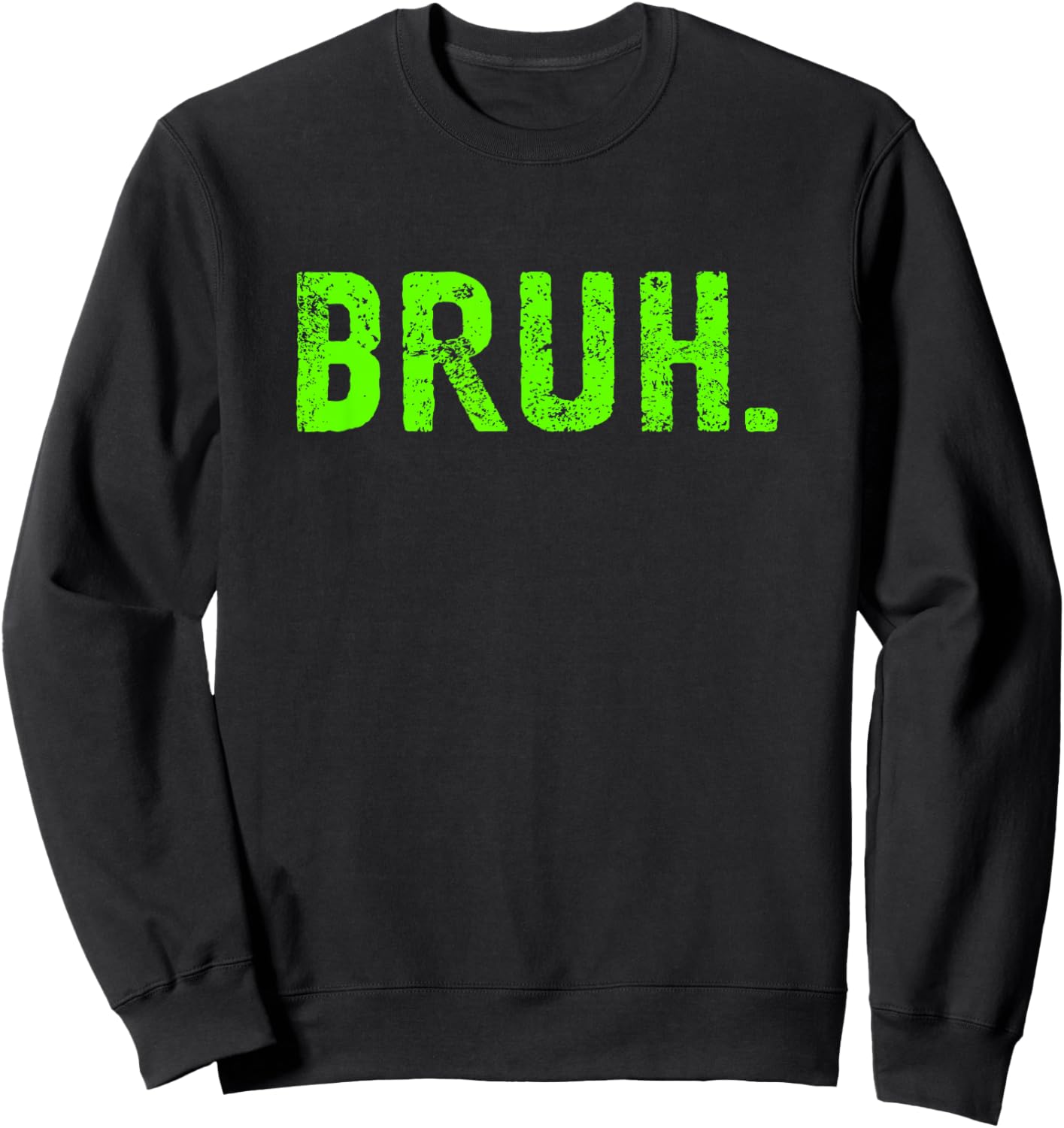 Bro Bruh Meme Kid Boy Toddler Men Funny Saying Sweatshirt - Sweatshirt | Black