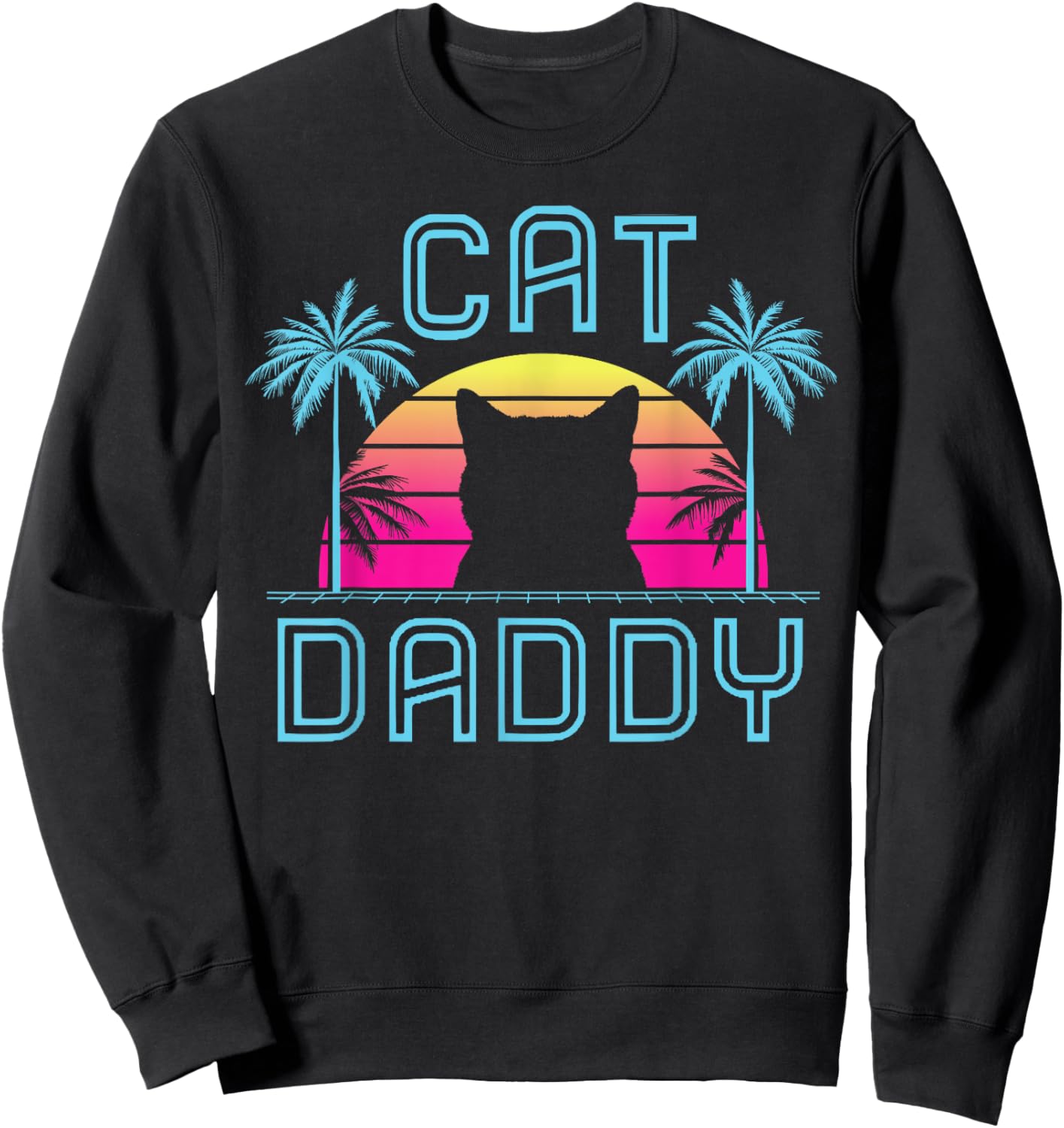 Cat Daddy Dad fathers day retro summer cat papa Sweatshirt - Sweatshirt | Black