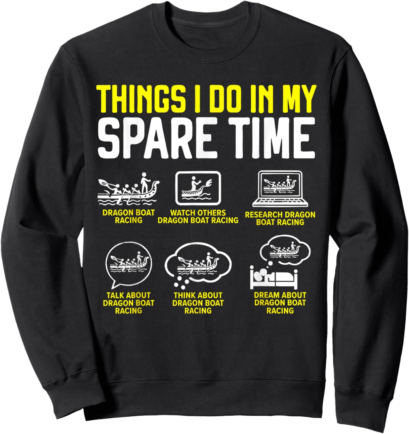 Dragon Boat Racing Paddler Dragonboating Dragonboat Sweatshirt - Sweatshirt | Black