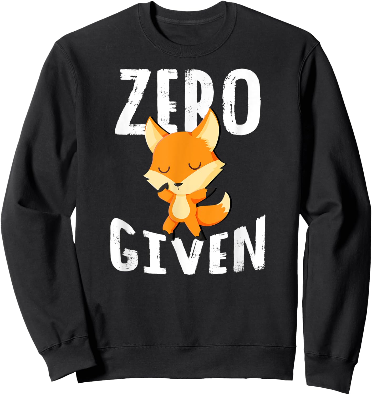 Zero Fox Given Shirt Women Men Cute Gift Sweatshirt - Sweatshirt | Black