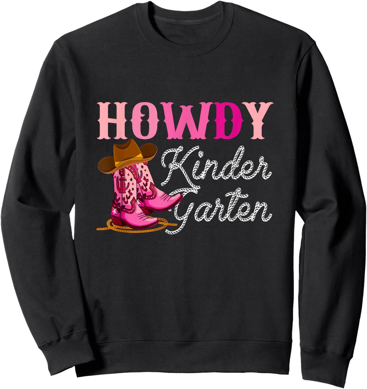 Howdy Kindergarten Teacher Rodeo Country Western Cowgirl Sweatshirt - Sweatshirt | Black