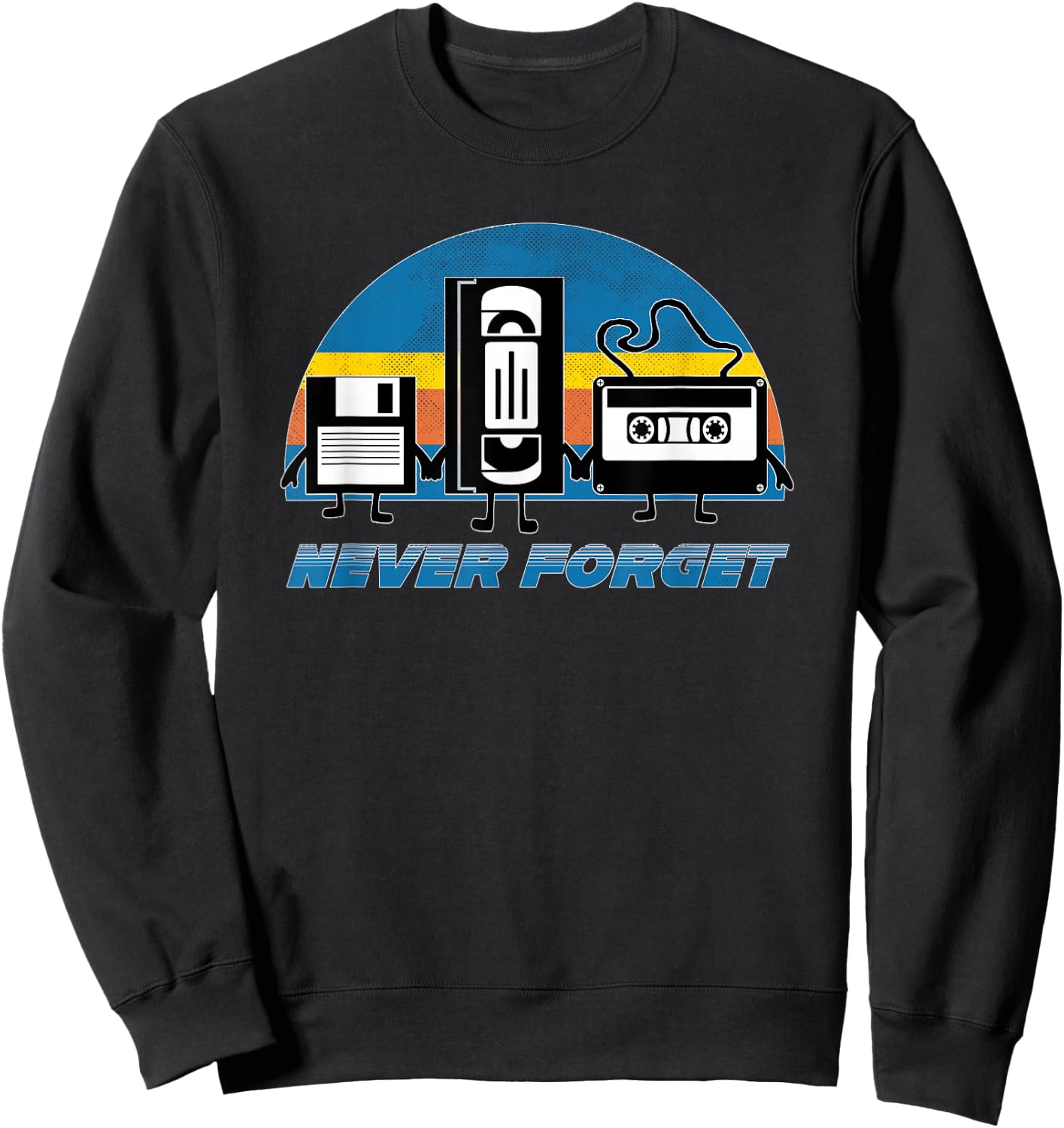 Never Forget Funny Retro Vintage VHS Cassette Floppy Disk Sweatshirt - Sweatshirt | Black