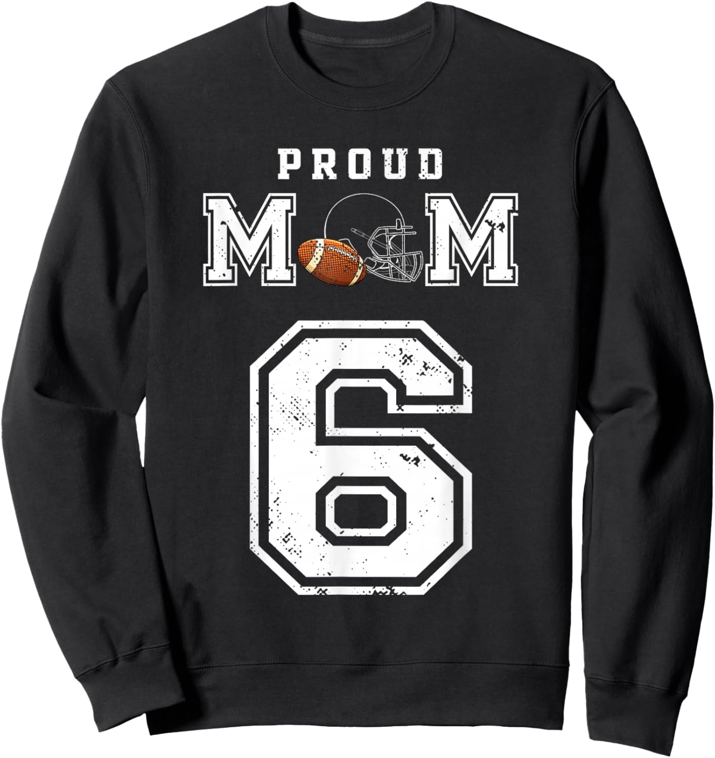 Custom Proud Football Mom Number 6 Personalized Sweatshirt - Sweatshirt | Black