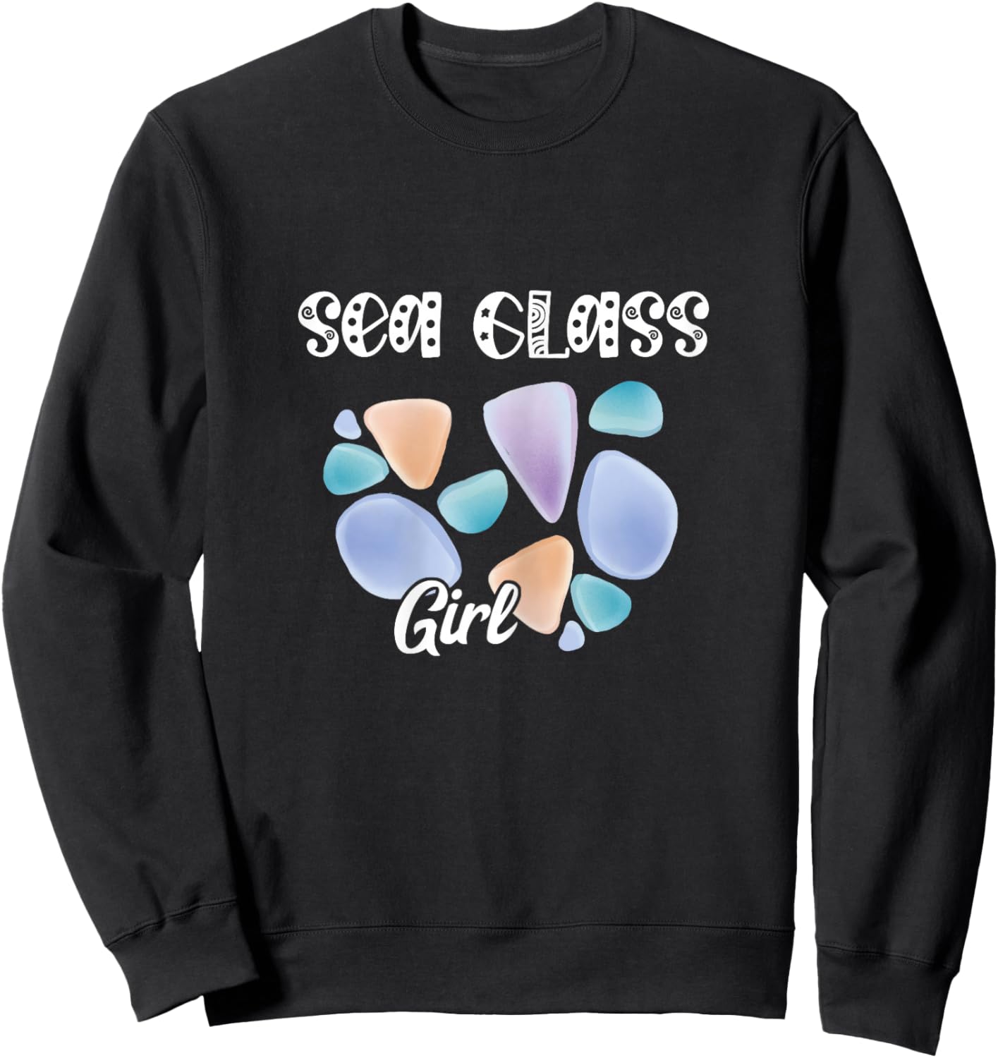 Sea Glass Girl Beachcombing Seaglass Ocean Beachglass Waves Sweatshirt - Sweatshirt | Black