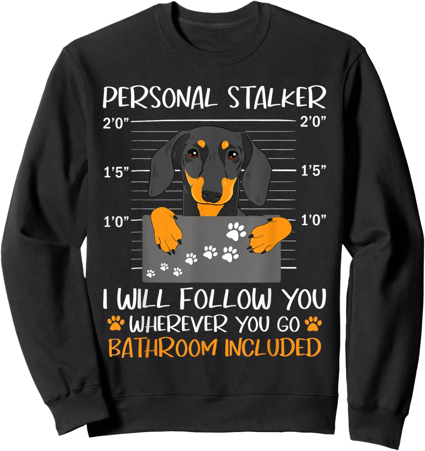 I Will Follow You Wherever You Go - Dachshund Dog Pet Lover Women Sweatshirt - Sweatshirt | Black