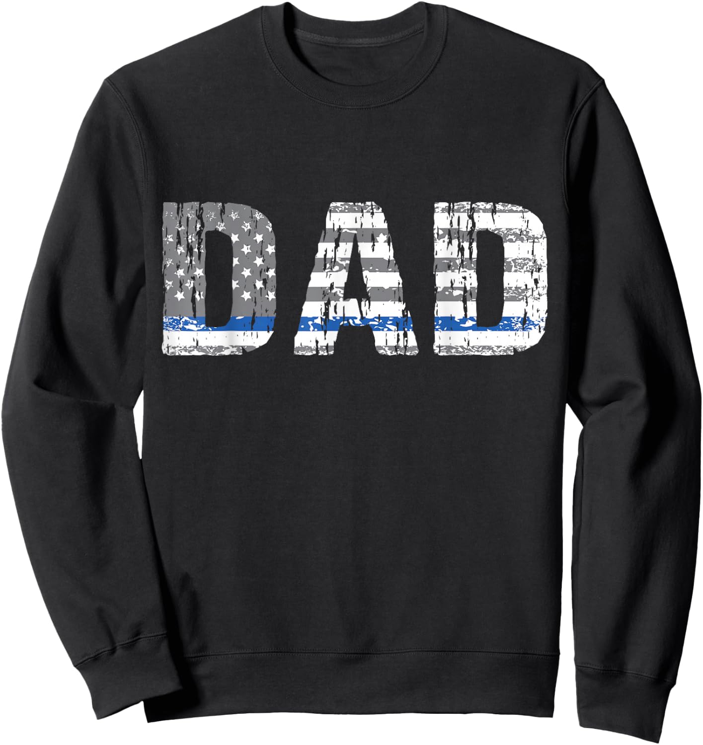 Thin Blue Line Police Dad Police Officer Supporter Father Sweatshirt - Sweatshirt | Black
