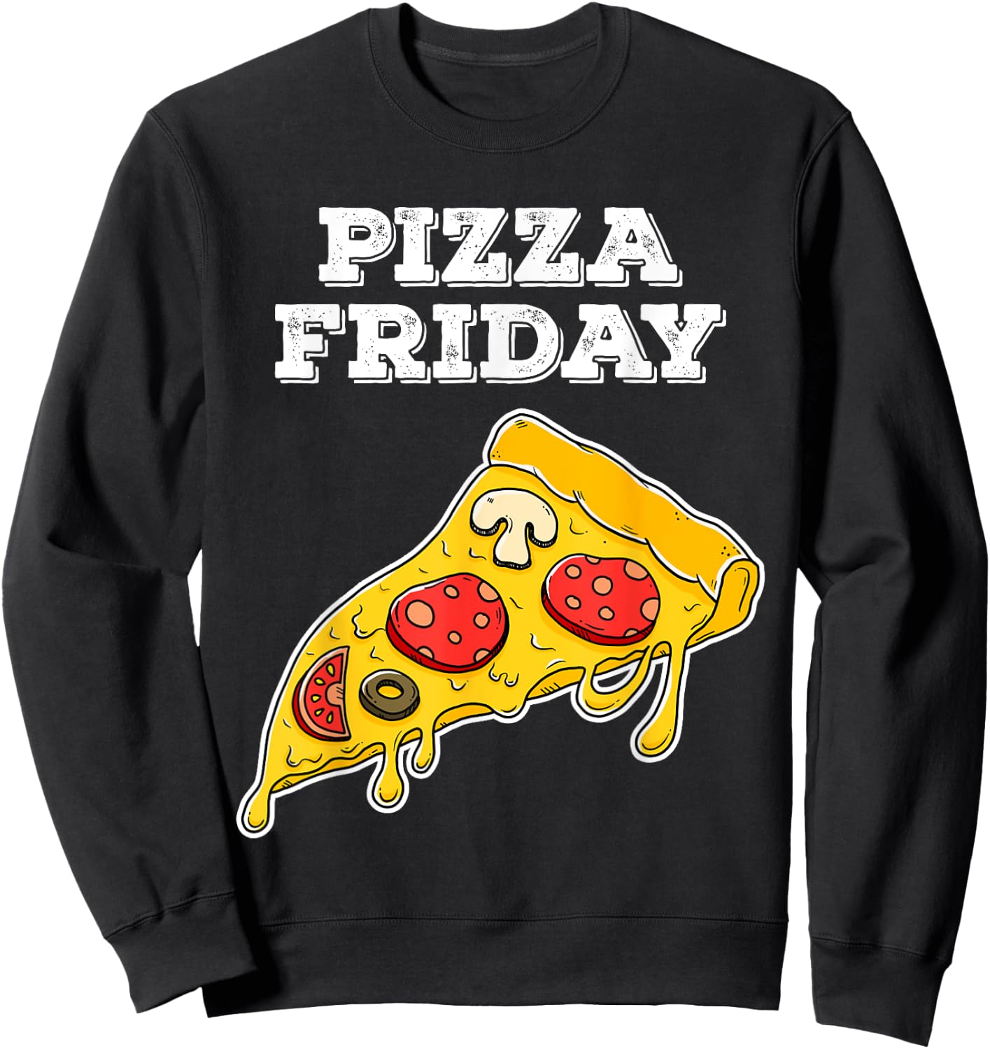 Pizza Friday for cheesy pizza fans Sweatshirt - Sweatshirt | Black