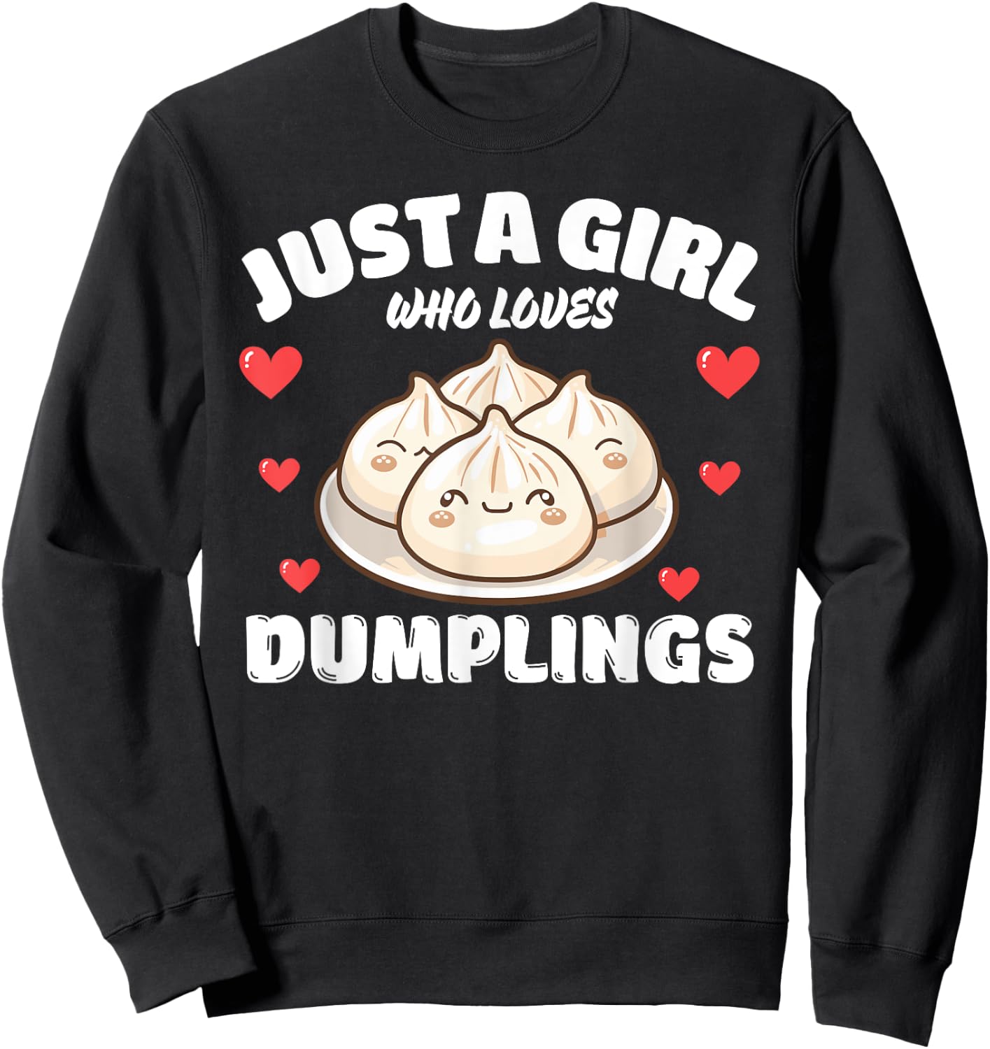Just A Girl Who Loves Dumplings, Dumpling Lover Sweatshirt - Sweatshirt | Black