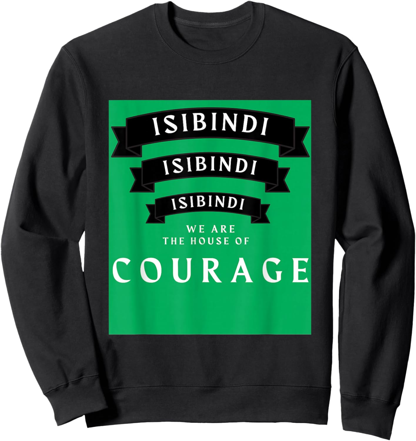 ISIBINDI House of Courage, RCA Givers School Courageous Art Sweatshirt - Sweatshirt | Black