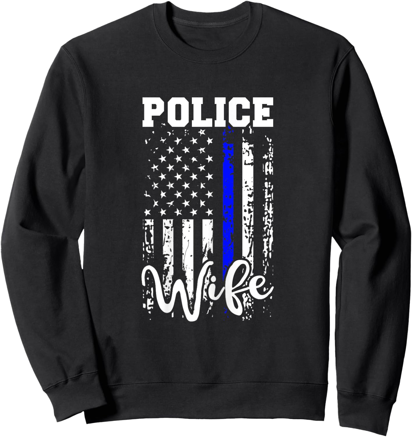 Police Wife Shirt Police Officer Wife Gift American Flag Sweatshirt - Sweatshirt | Black