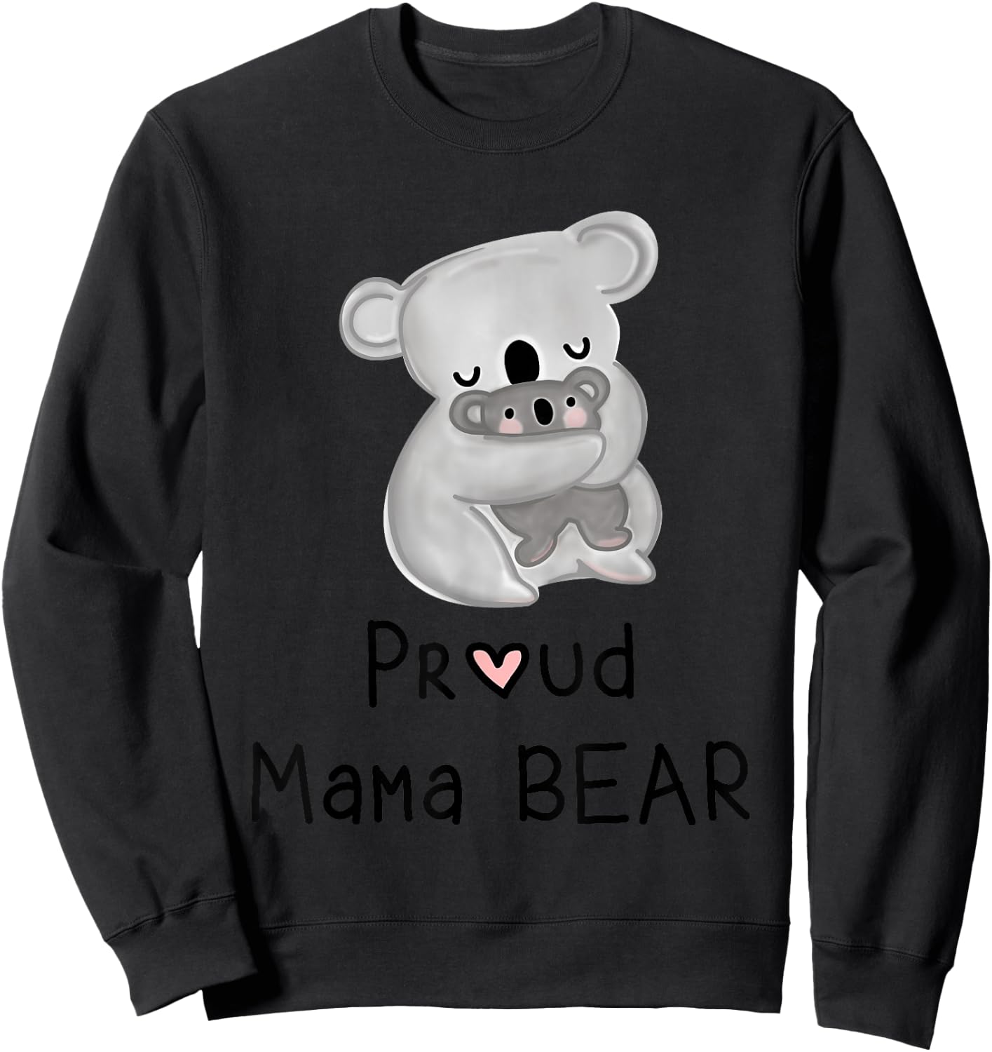 Cute Koala Mama Bear and Baby, Mothers Day Gifts Sweatshirt - Sweatshirt | Black