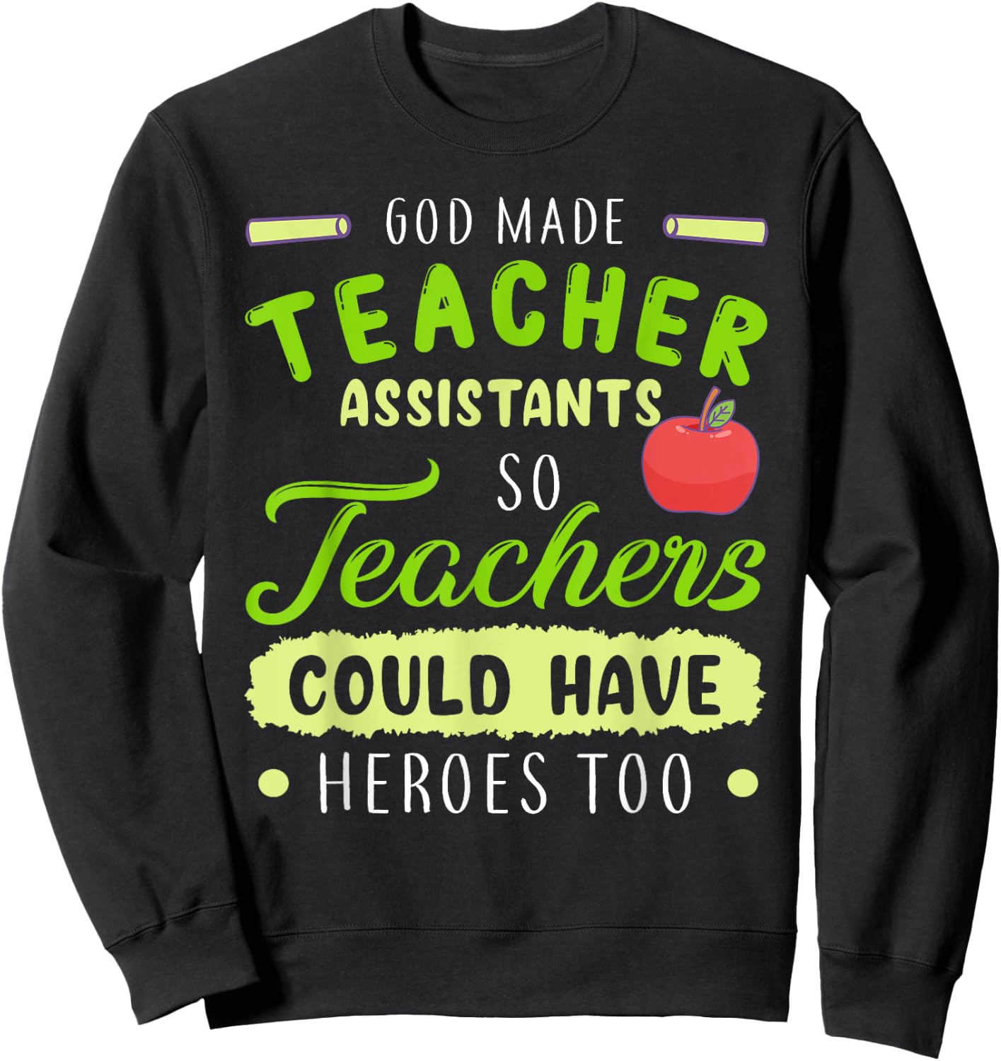 Teacher Teaching Assistant Aide Funny Hero Gift Women Sweatshirt - Sweatshirt | Black