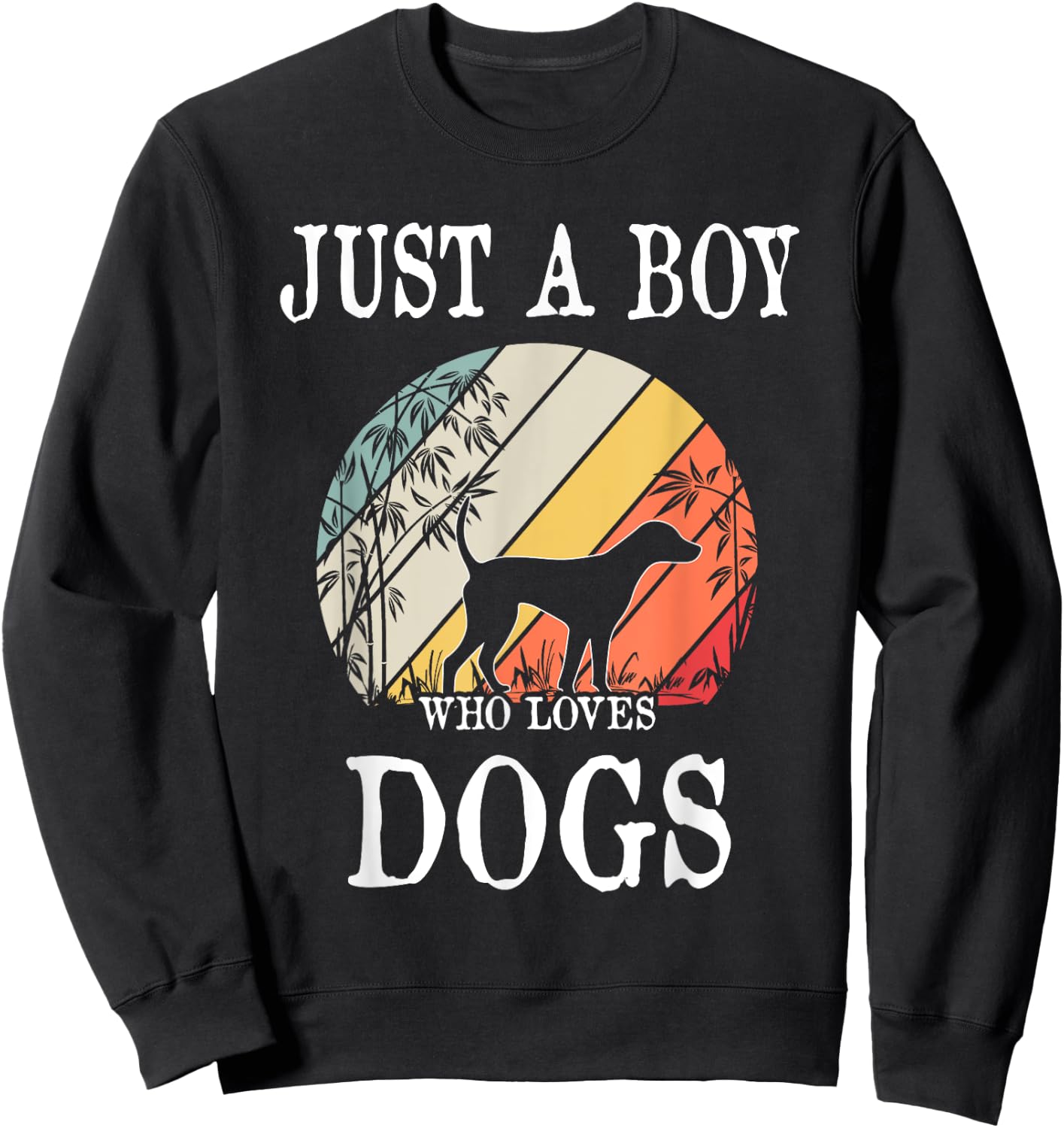 Just A Boy Who Loves Dogs Sweatshirt - Sweatshirt | Black