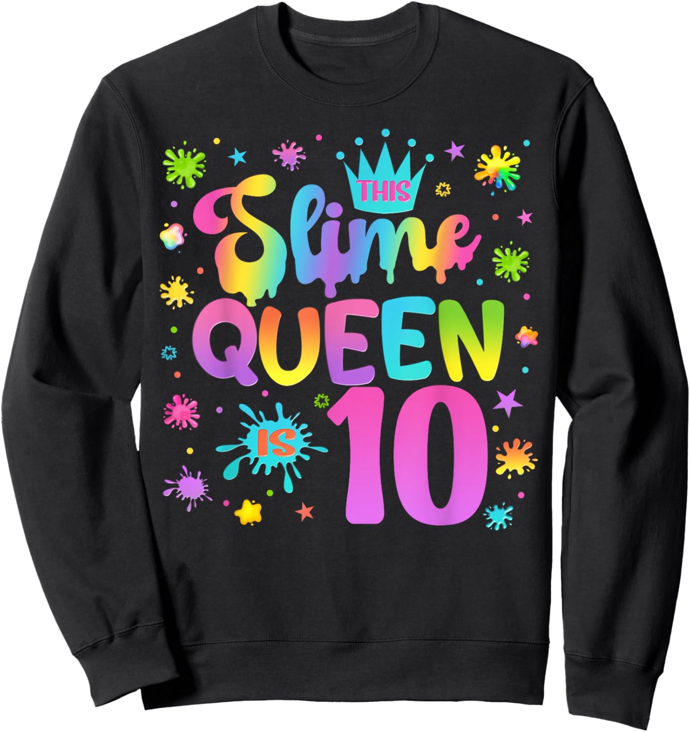 Slime Birthday Party Girl Colorful Outfit Sweatshirt - Sweatshirt | Black