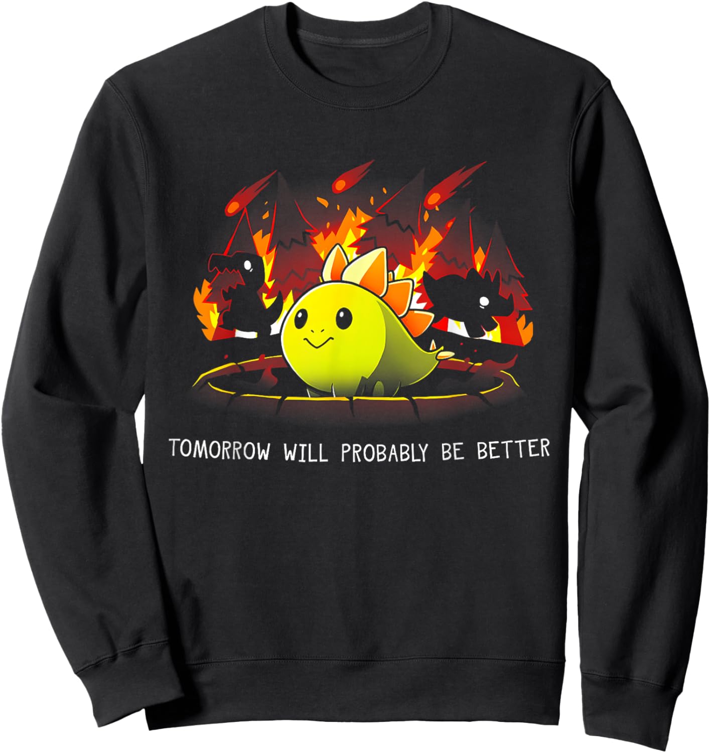 Tomorrow Will Probably Be Better Sweatshirt - Sweatshirt | Black