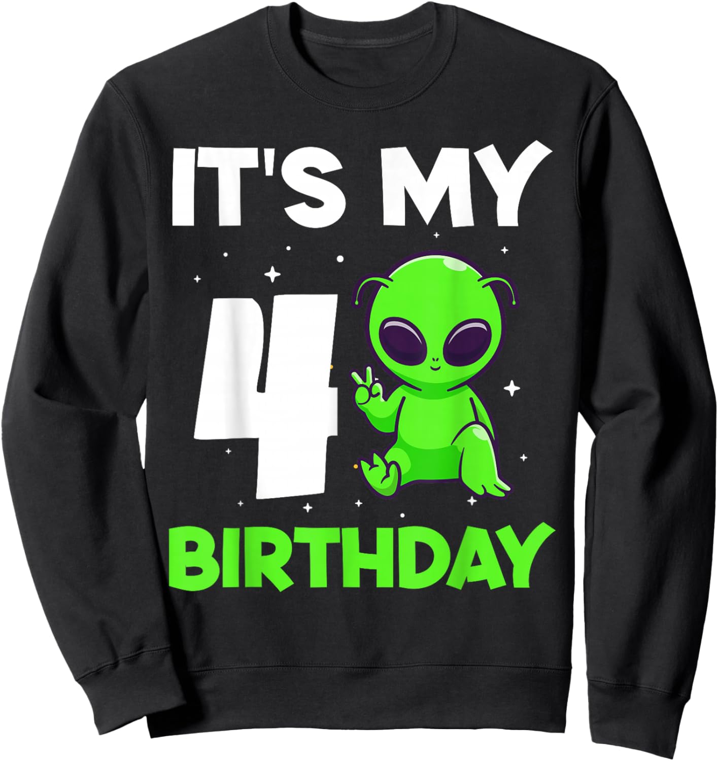Kids Alien 4 Years Old Boy Girls 4th Birthday Sweatshirt - Sweatshirt | Black