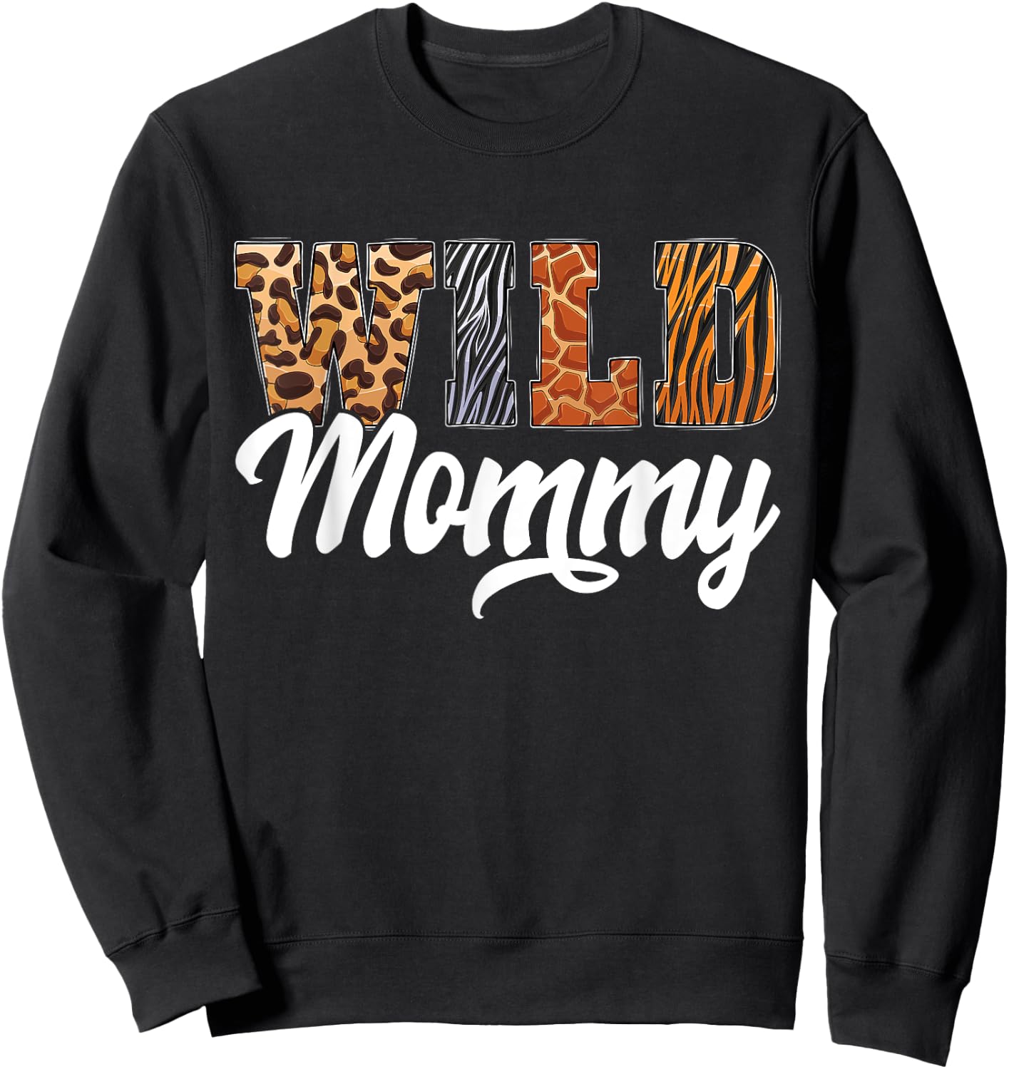 Wild Mommy Zoo Born Wild Birthday Safari Jungle Sweatshirt - Sweatshirt | Black