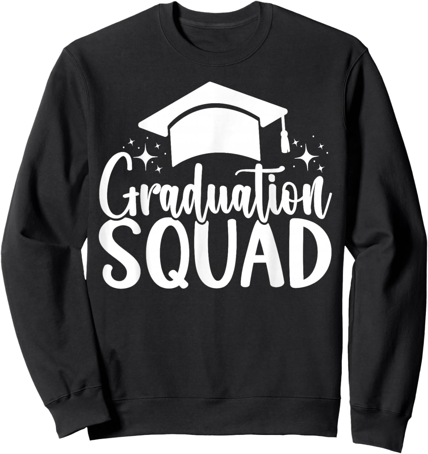 Graduation Squad Class of 2026 Graduation Sweatshirt - Sweatshirt | Black