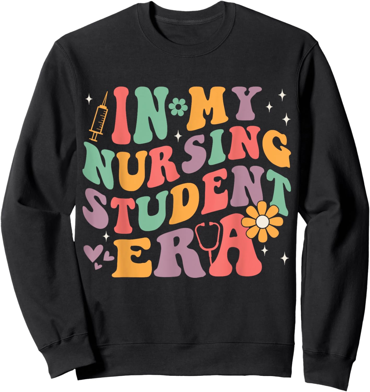 In My Nursing Student Era Groovy Nursing School Future Nurse Sweatshirt - Sweatshirt | Black