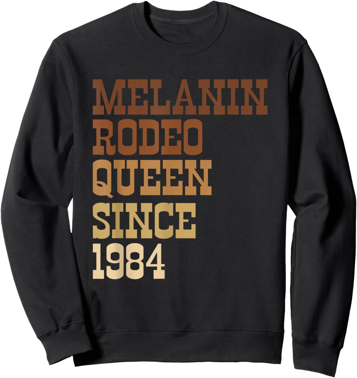 40th Birthday African Cowgirl Melanin Rodeo Queen Since 1984 Sweatshirt - Sweatshirt | Black