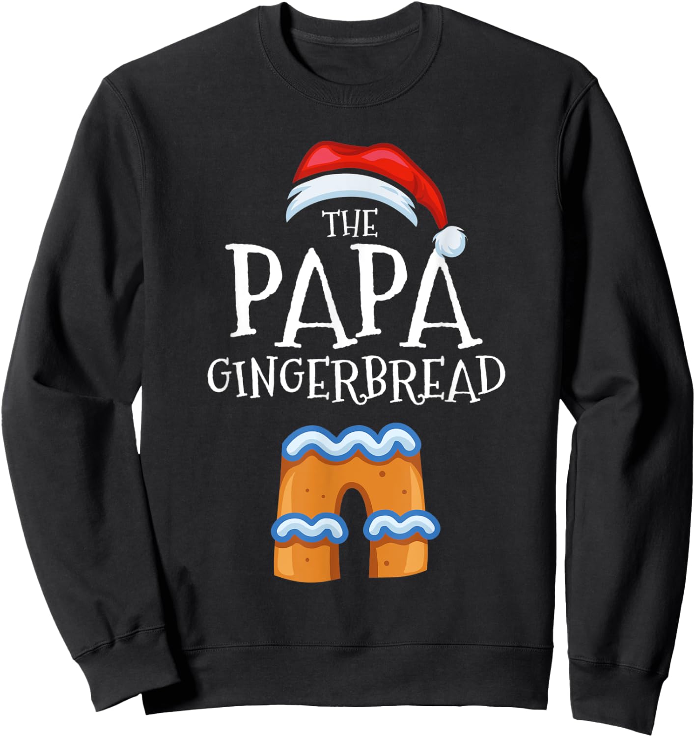 Papa Gingerbread Family Matching Group Christmas Gift Pajama Sweatshirt - Sweatshirt | Black