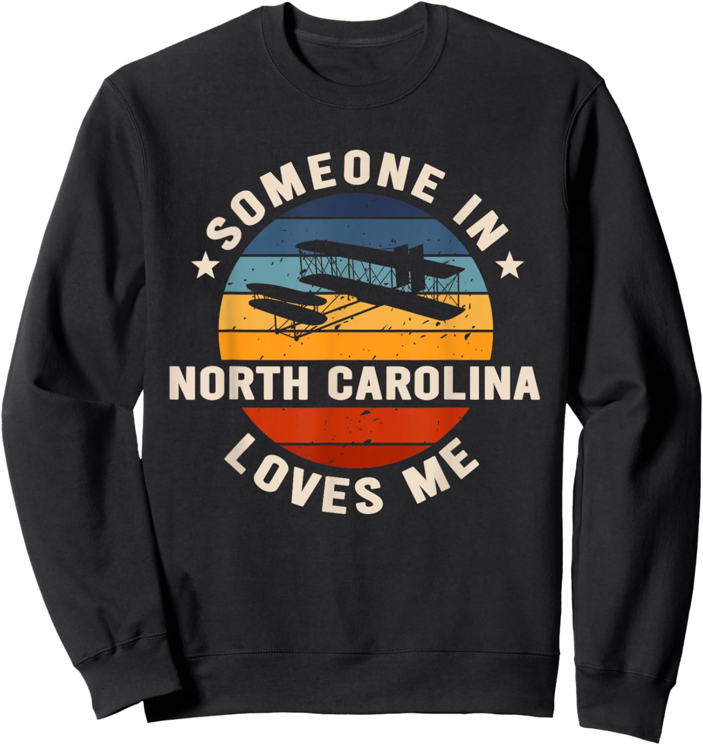 Someone In North Carolina Loves Me Sweatshirt - Sweatshirt | Black