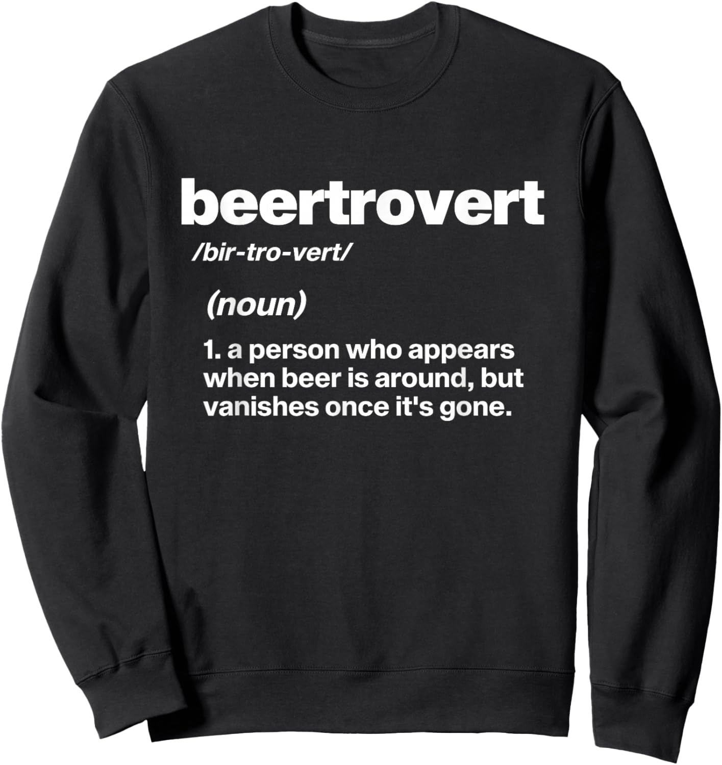 Beertrovert, Funny Beer Drinking Sweatshirt - Sweatshirt | Black