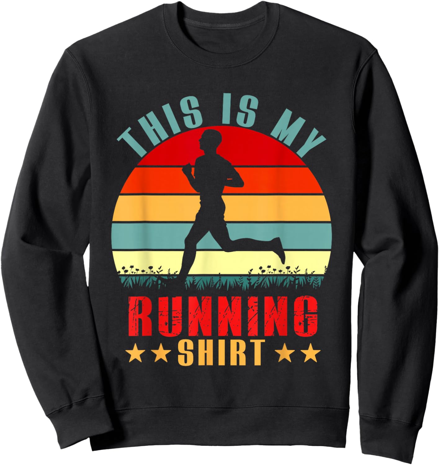 Vintage Retro This Is My Running Shirt Funny Runner Lover Sweatshirt - Sweatshirt | Black