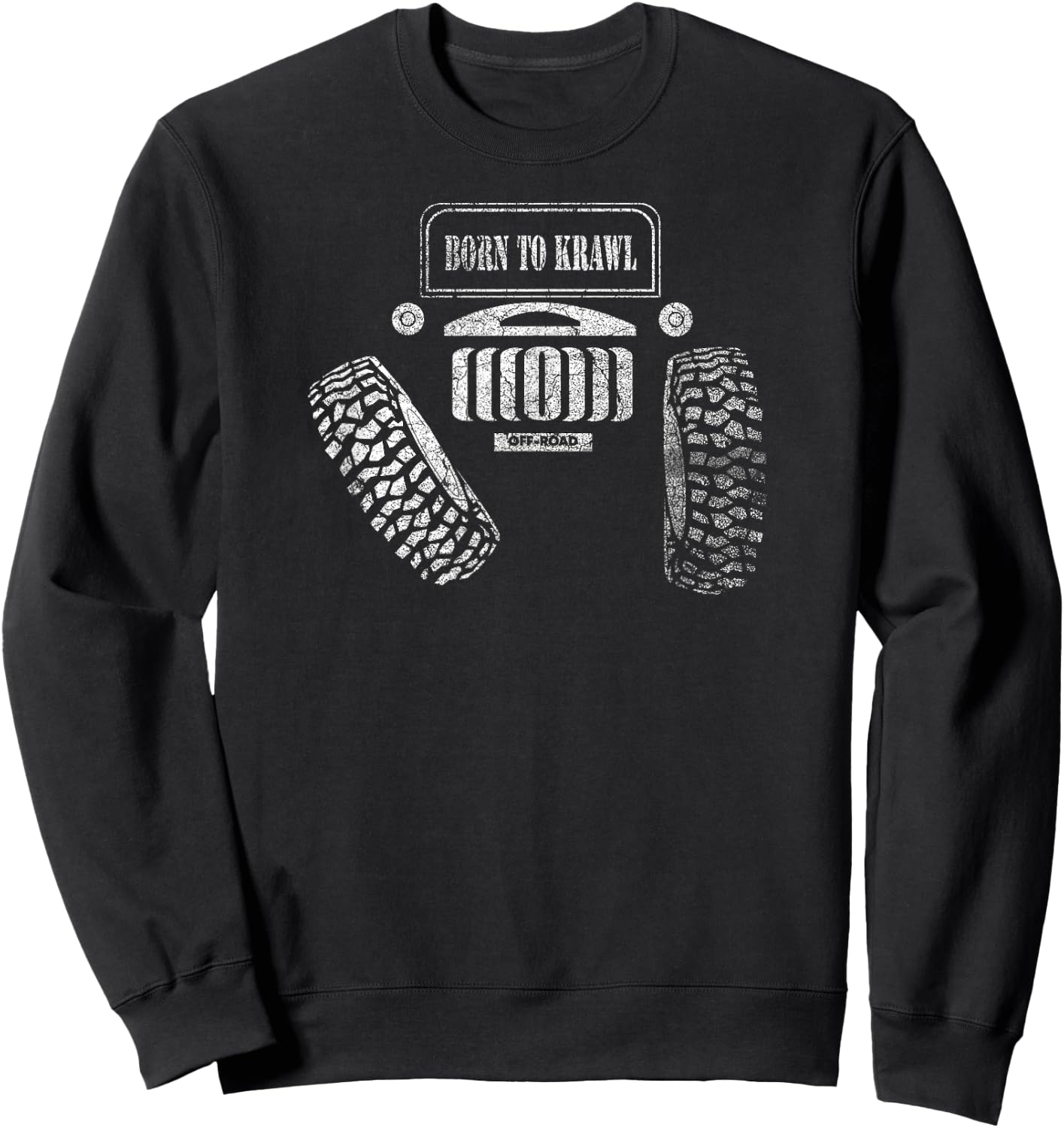 Born To Krawl Off-Road RC Rock Crawler 4x4 Big Tires Sweatshirt - Sweatshirt | Black