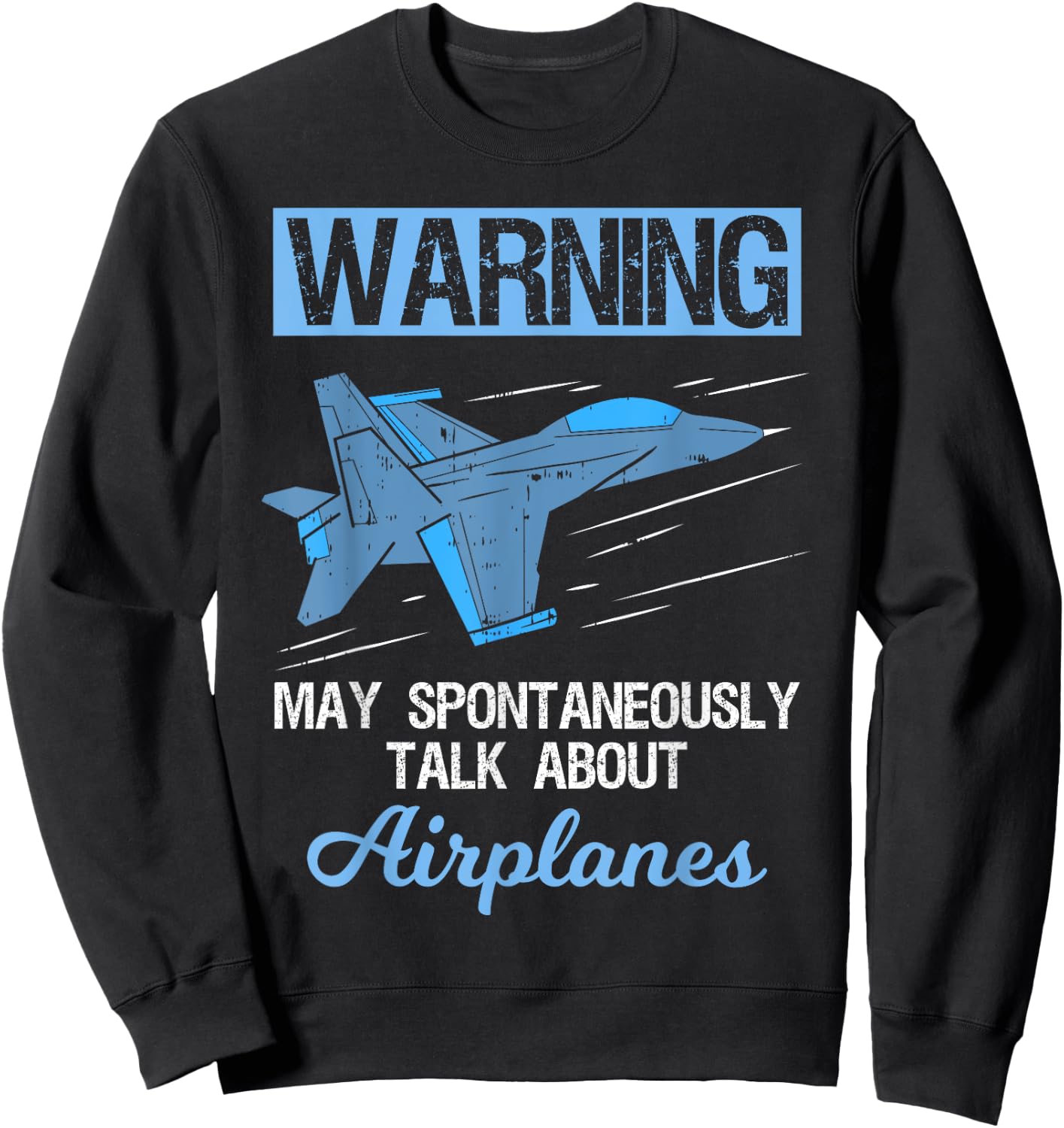Funny Pilot Aviation Jet Fighter Aeroplane Plane Sweatshirt - Sweatshirt | Black