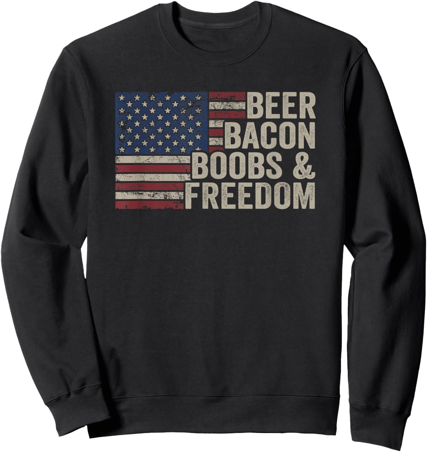 BEER BACON BOOBS & FREEDOM - Vintage USA Flag BBQ Drinking Men Sweatshirt - Sweatshirt | Black