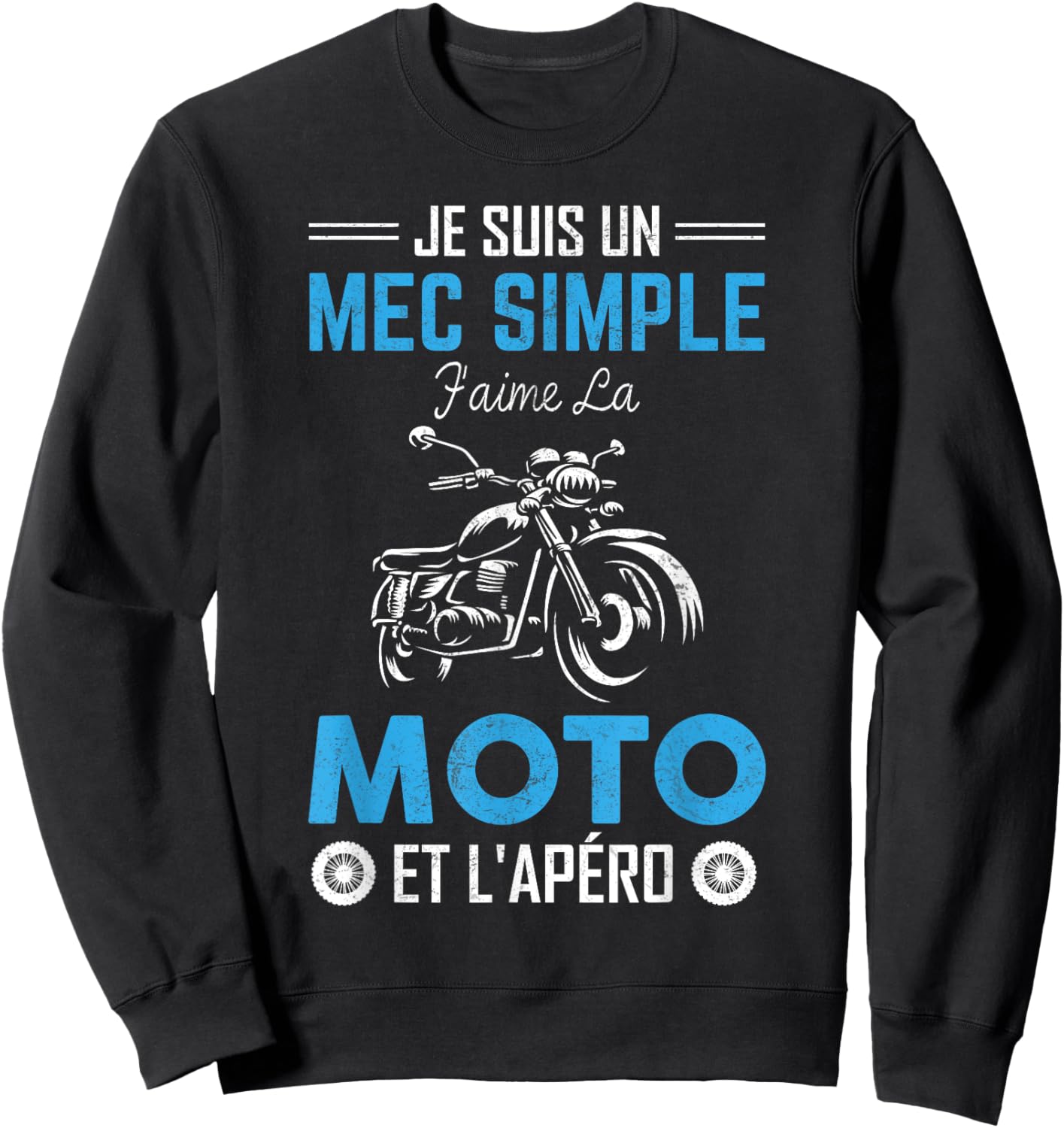 Je Suis Un Guy Simple J'aime La Moto & L'apéro Moto Bikers Sweatshirt - Sweatshirt | Black