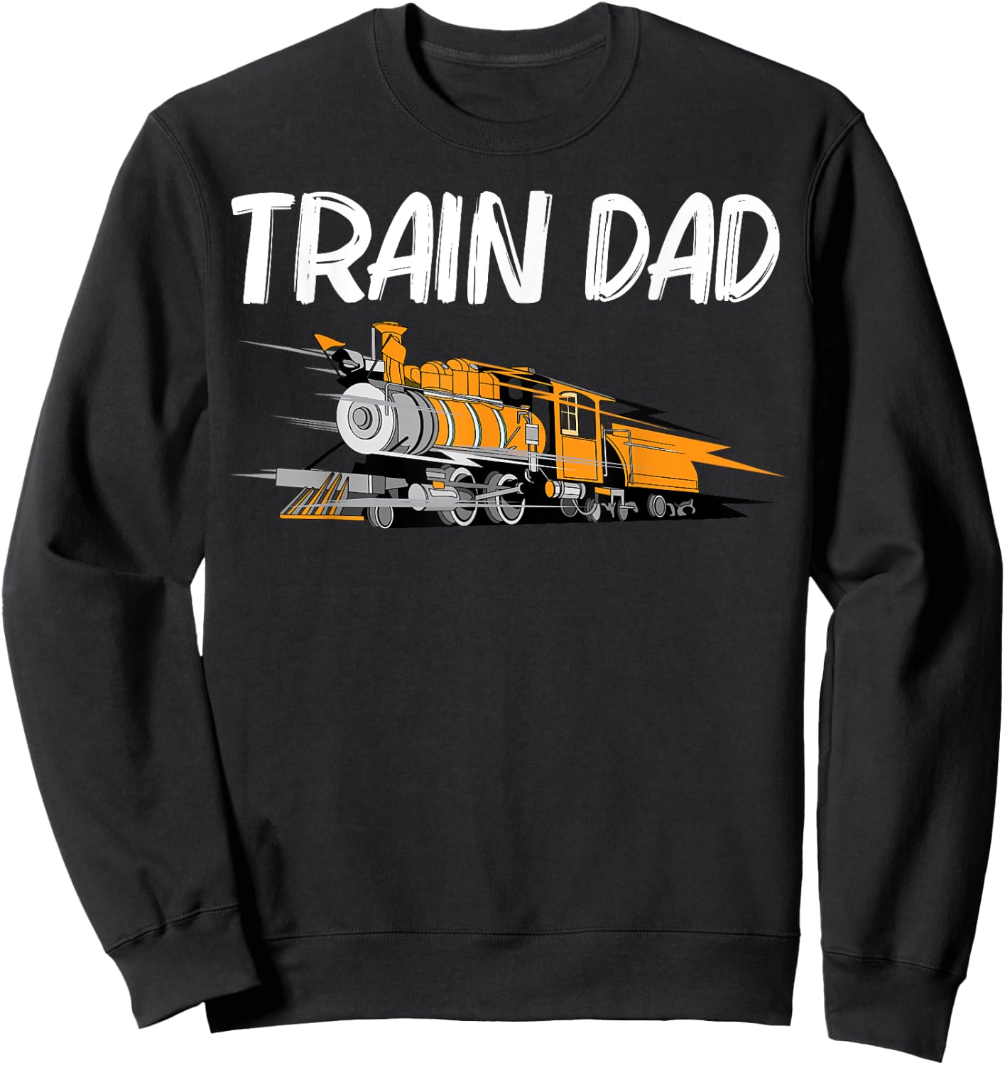 Train Gift Dad Men Cool Locomotives Train Conductors Sweatshirt - Sweatshirt | Black