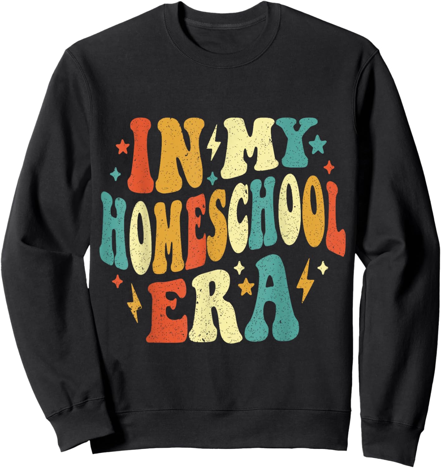 In My Homeschool Era Funny Homeschool Retro Vintage Sweatshirt - Sweatshirt | Black