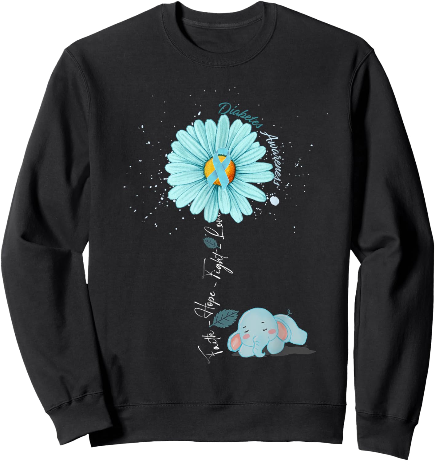 Faith Hope Fight Love Elephant Type 1 Diabetes Awareness Day Sweatshirt - Sweatshirt | Black