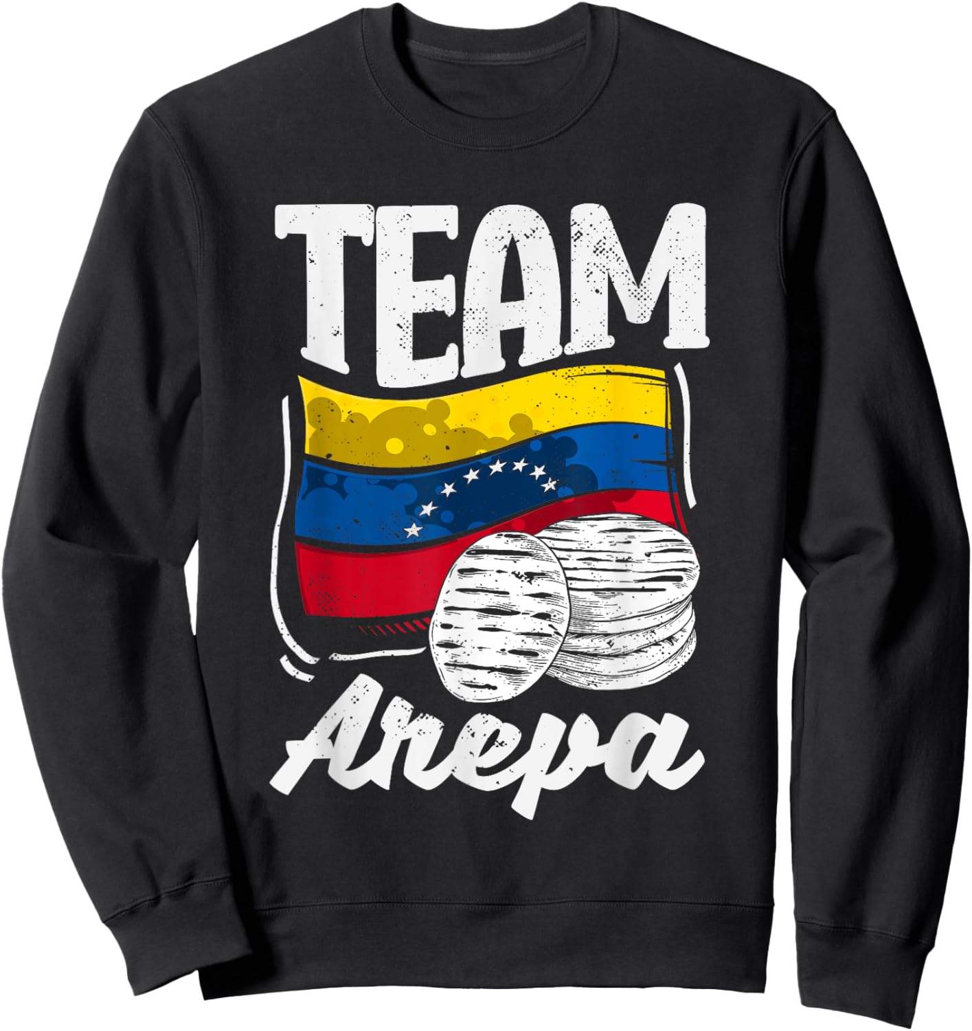 Arepa Gifts Women Colombia Venezuela Arepas Quote Funny Colombian Venezuelan Food Sweatshirt - Sweatshirt | Black