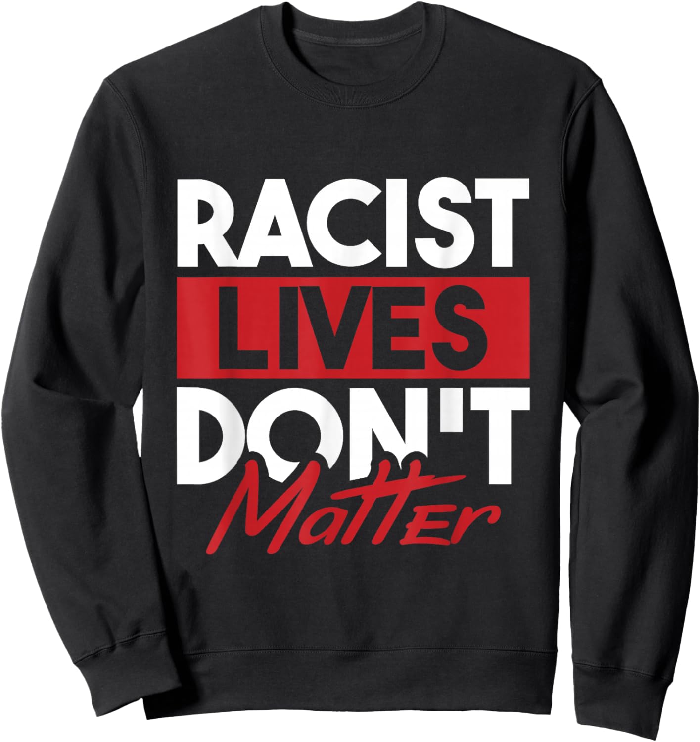 Against Right Discrimination Human Rights Anti Racism Sweatshirt - Sweatshirt | Black
