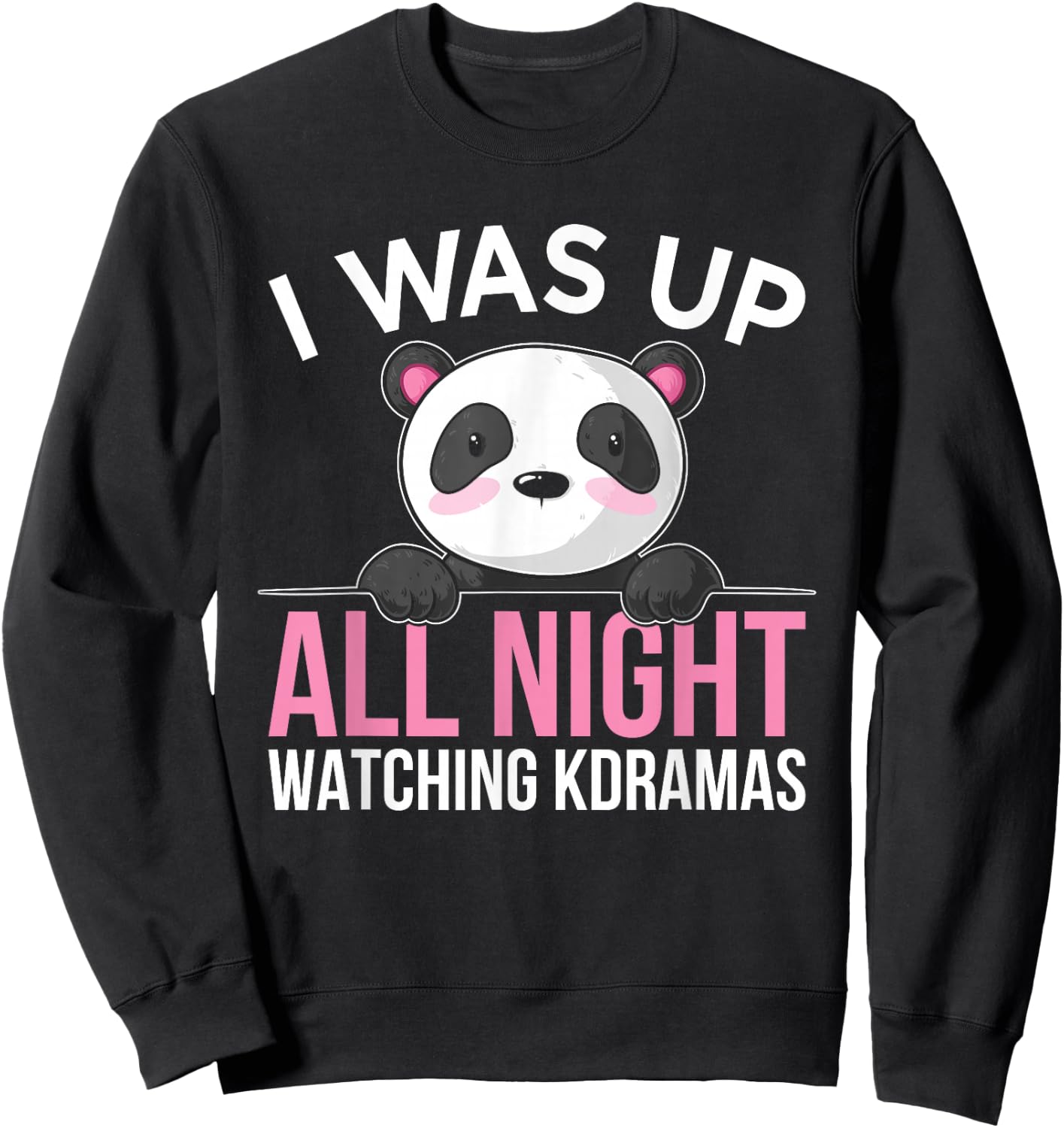 K-Drama Kdrama Korean TV Show Fans Cute Panda Sweatshirt - Sweatshirt | Black