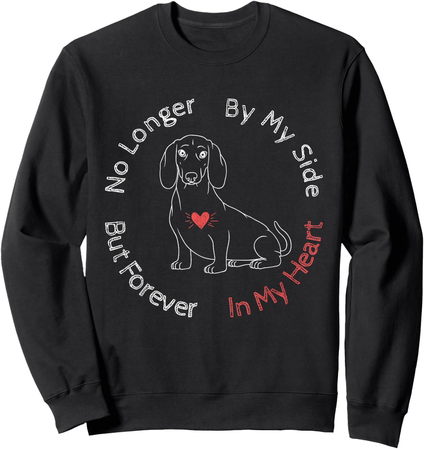 Memorial For The Loss Of A Beloved Dachshund Wiener Dog Women Kids Sweatshirt - Sweatshirt | Black