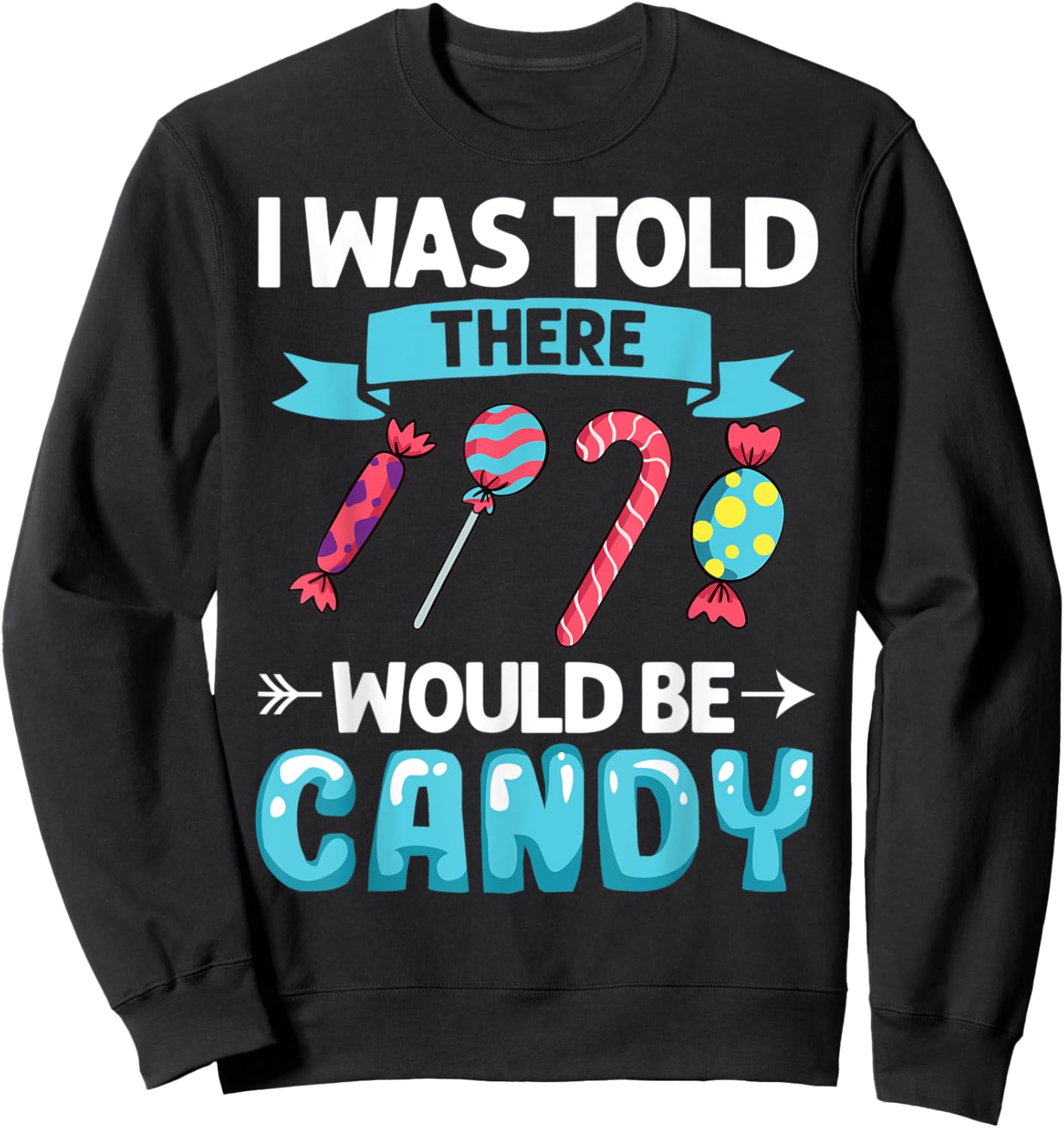 Candy Tester Sweets Halloween Lollipop Sweatshirt - Sweatshirt | Black