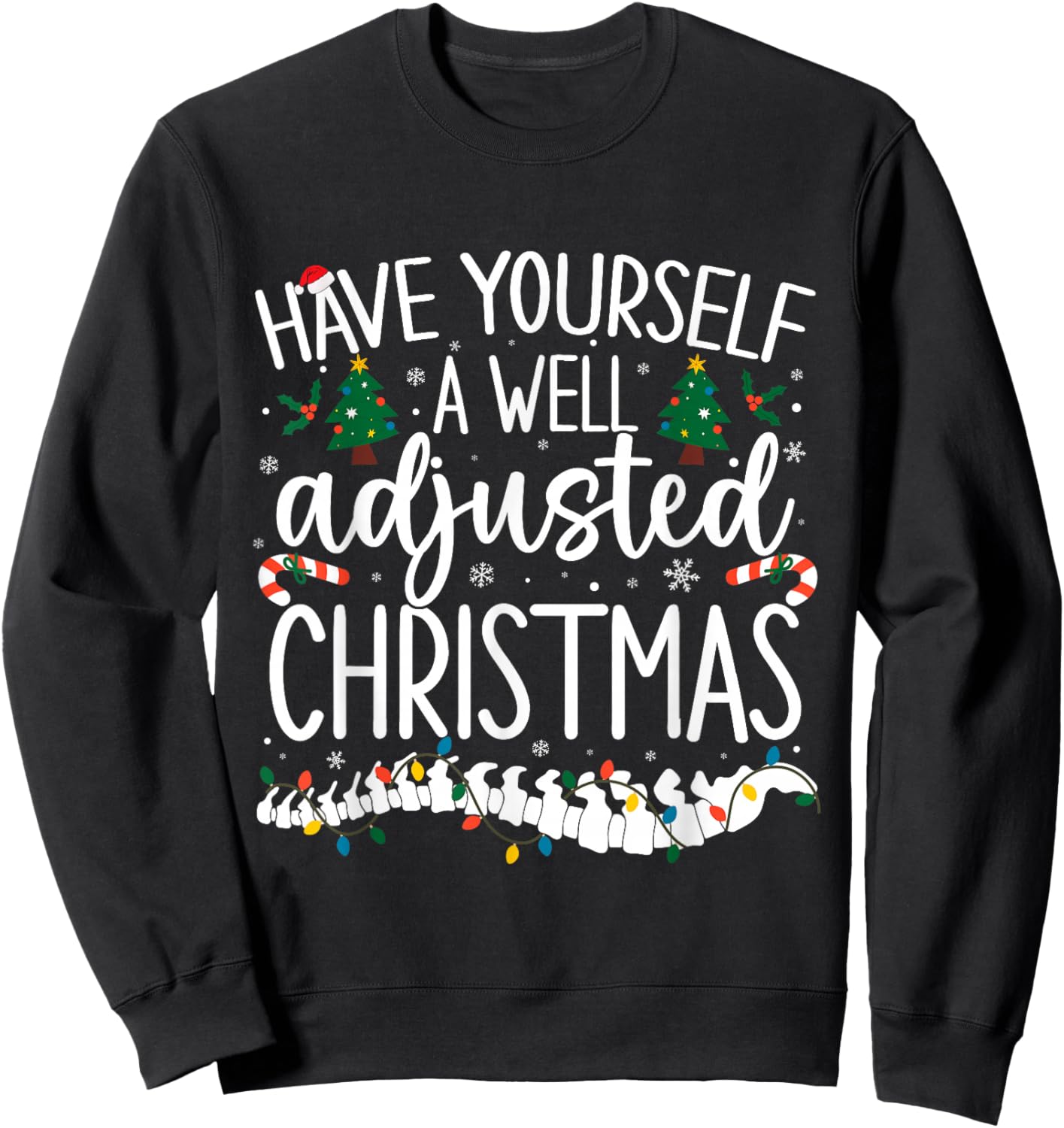 Well Adjusted Christmas Chiropractic Santa Chiro Christmas Sweatshirt - Sweatshirt | Black