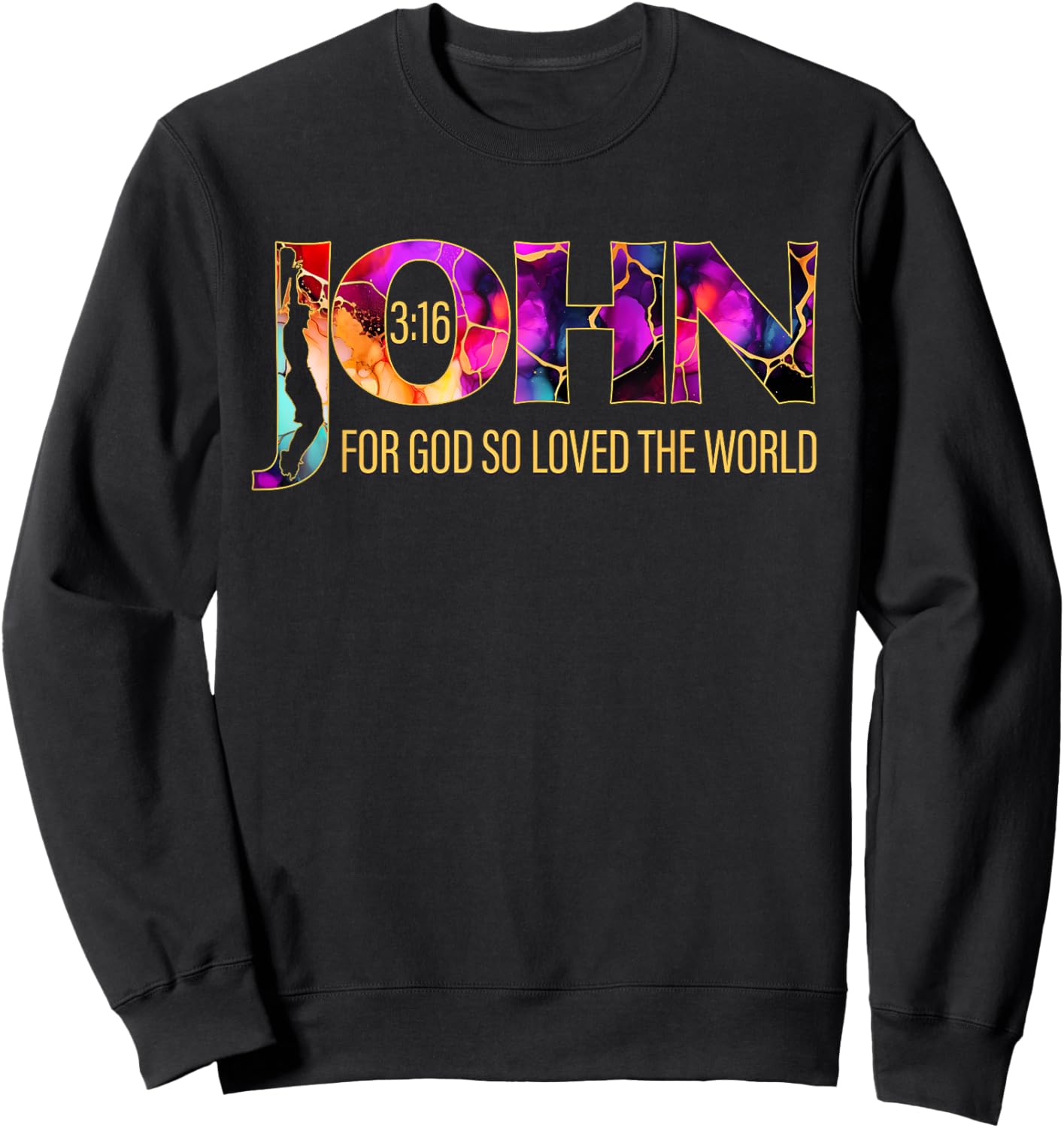 John 3:16 For God So Loved the World Christian Sweatshirt - Sweatshirt | Black