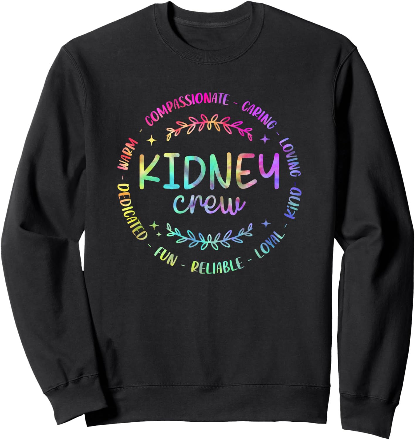 Funny Kidney Crew Nephrology Nurse Tie Dye Men Sweatshirt - Sweatshirt | Black