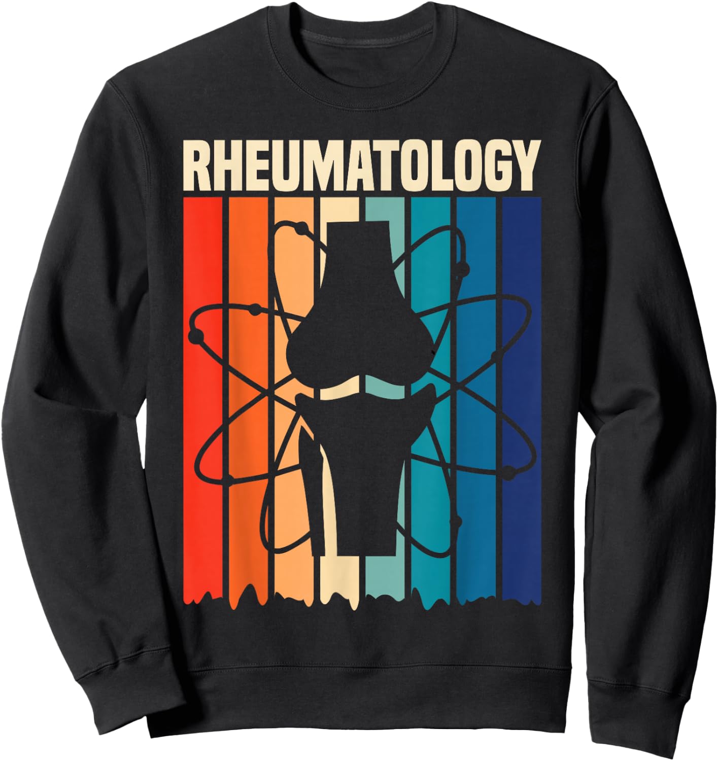 Rheumatology Rheumatologist Funny Apparel Sweatshirt - Sweatshirt | Black